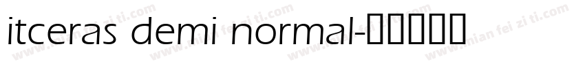 itceras demi normal字体转换